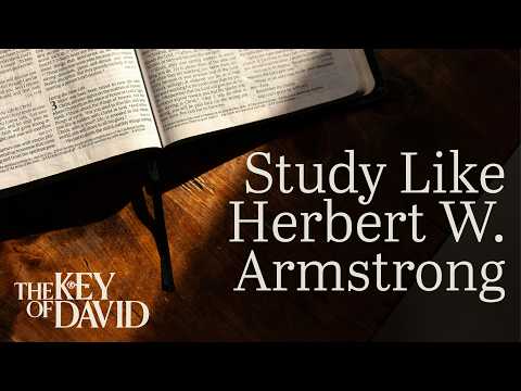 Study Like Herbert W. Armstrong
