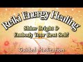 Reiki for empowerment to shine bright as your best most authentic self 