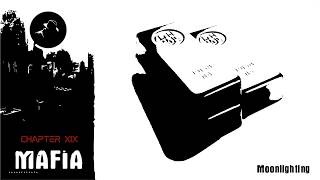 Mafia (2002) - Chapter 19 | Moonlighting