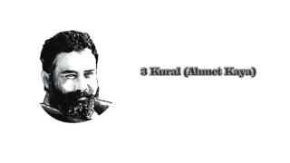 Ahmet Kaya 3 Kural Resimi