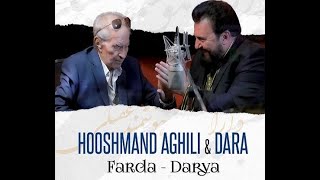 Houshmand Aghili & Dara - Farda - Darya  Medley - هوشمند عقیلی و دارا - فردا - دریا