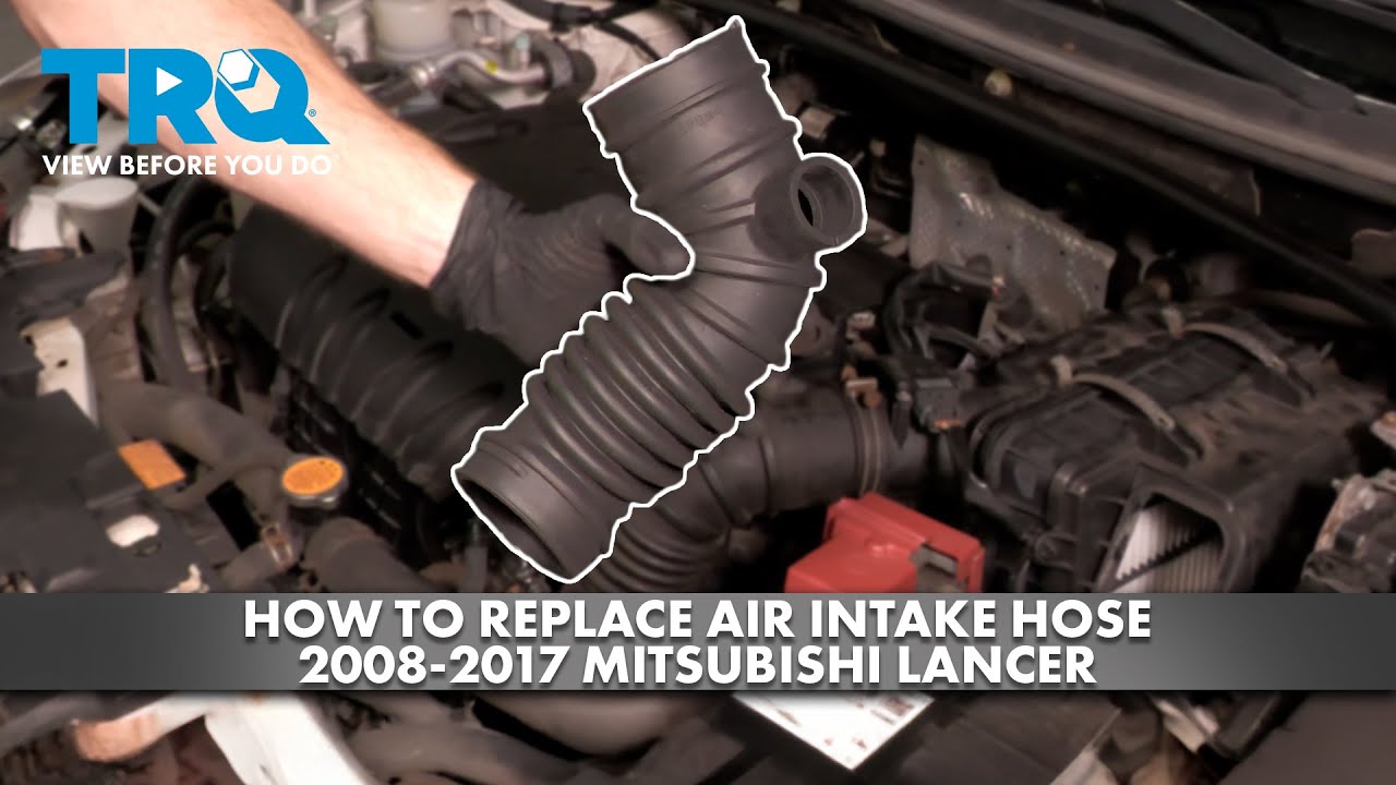 Как заменить воздухозаборный шланг Mitsubishi Lancer 2008-2017