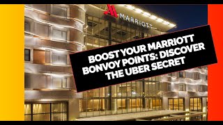 Boost Your Marriott Bonvoy Points: Discover the Uber Secret @iamjustinemstewart