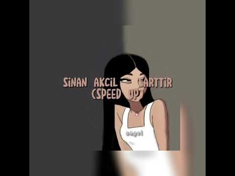 sinan akçıl - şarttır (speed up)