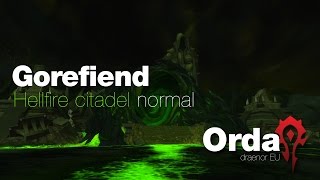Orda vs Gorefiend Normal - Holy Priest PoV