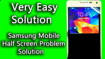 samsung a5 half screen problem solution