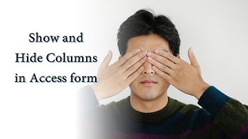 Show and Hide Columns in Access form