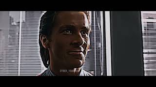 Patrick Bateman Edit 4K