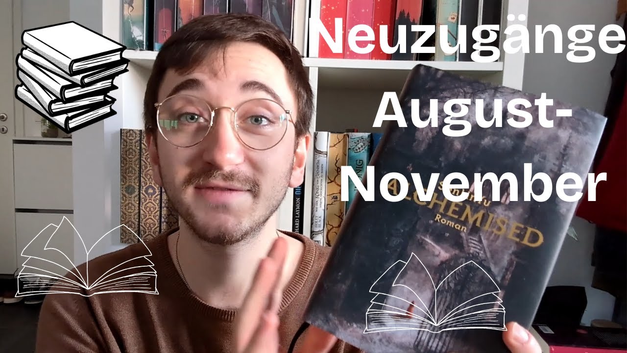 Bücherneuzugänge von August bis November | Alchemised & Der Nachbar 📖📚☀️🪄