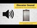 FREE Elevator Sound Effect 