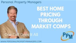 Home Pricing Market Comps Maximize Home Sale Pricing Personal Property Managers