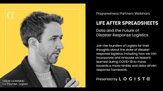 Life After Spreadsheets - ​Data and the Future of Disaster Response Logistics