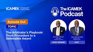 The Arbitrator’s Playbook: From Procedure to a Defensible Award
