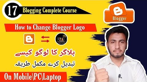 How to Change Blogger Logo | change blogger icon logo.