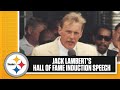 Jack Lambert's Pro Football Hall of Fame Induction Speech in 1990 | Pittsburgh Steelers