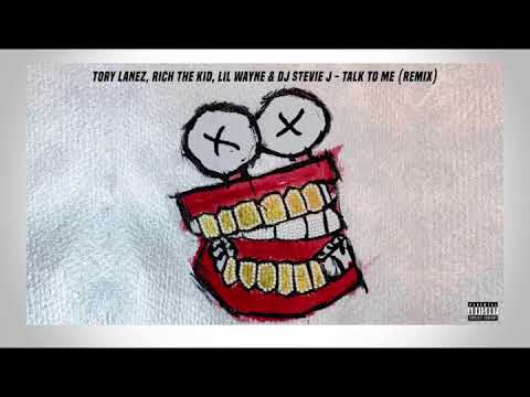 TAlk tO Me (REMIX) Tory Lanez Feat. Lil Wayne, Rich The Kid & DJ Stevie J