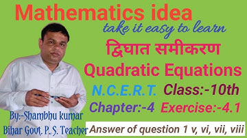 Quadratic Equations | Chapter 4 Ex 4.1 Q1(v, vi, vii, viii) | NCERT | Maths Class 10th