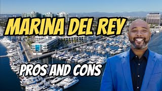 Discovering Marina del Rey: Pros and Cons