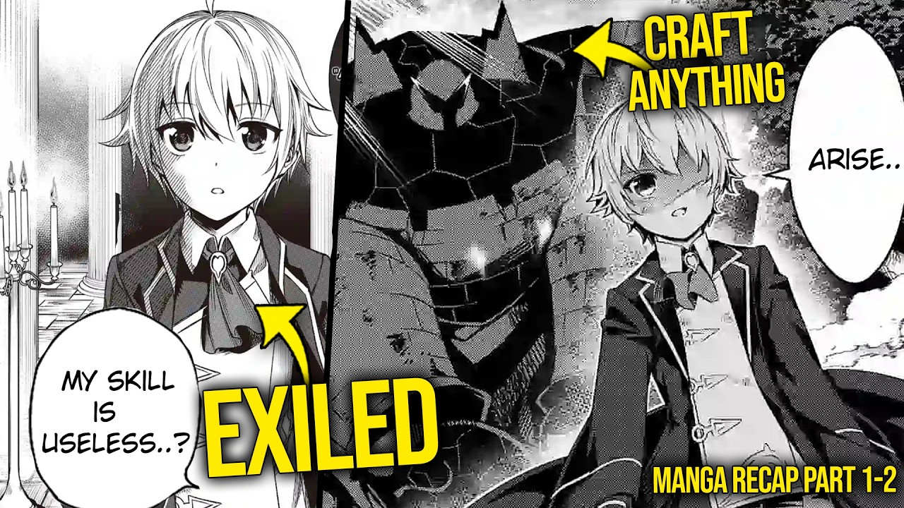 Exiled Noble Given ‘Useless’ Skills of Appraisal & Alchemy Builds A New Kingdom | Manga Recap