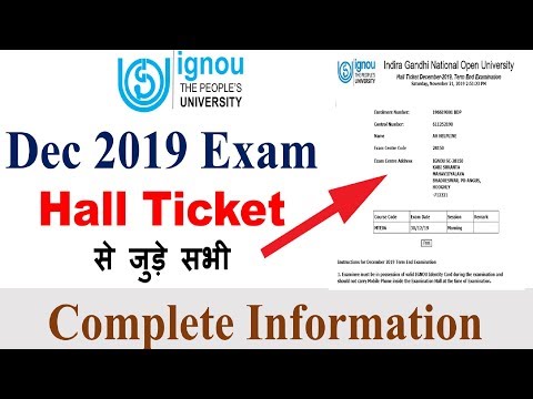 IGNOU HALL TICKET FOR DEC 2019 TERM END EXAM & FINAL DATE SHEET से RELATED COMPLETE INFORMATION
