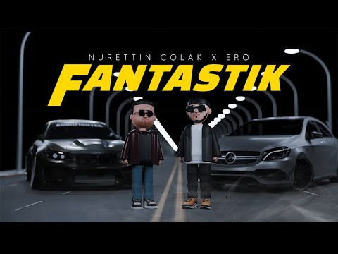 Nurettin Çolak X Ero - Fantastik (Official Lyric Video)