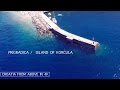 Prigradica | Korčula | Hrvatska | Croatia | Aerial video | 4K