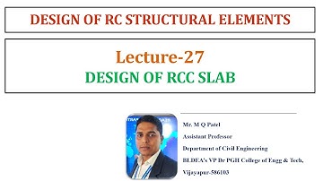 Design of One way Slabs II Lecture-28 II Module-3 II DRCSE