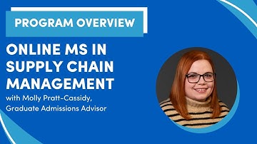 Online MS in Supply Chain Management Program Overview