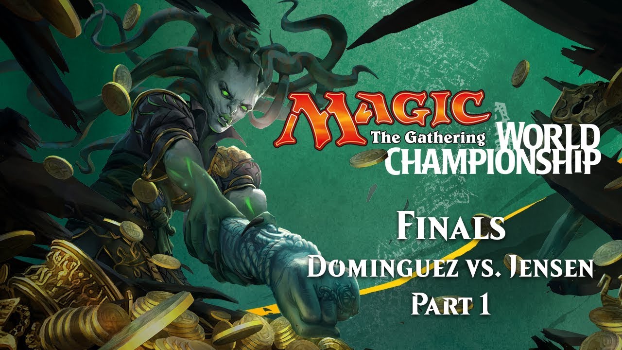 2017 Magic World Championship Finals (Standard) (Part 1): William Jensen vs. Javier Dominguez