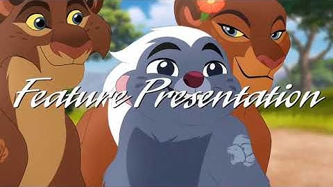 Feature Presentation (The Lion Guard: Strongest Of The Pridelands Variant) (Fanmade)