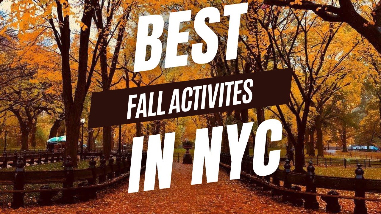Best Fall Activities in NYC YouTube