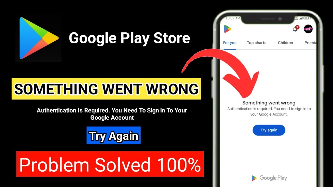 Google Play Store Something Went Wrong Authentication Is Required - YouTube