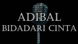 [KARAOKE] Bidadari Cinta - Adibal feat novi ayla