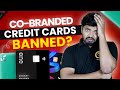 Cobranded credit cards banned onecard fi money scapia banned rbi new guidelines 2024