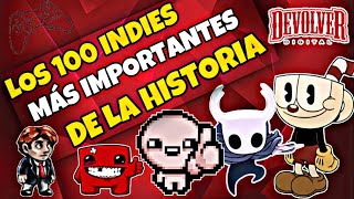 Los 100 INDIES más IMPORTANTES de la HISTORIA