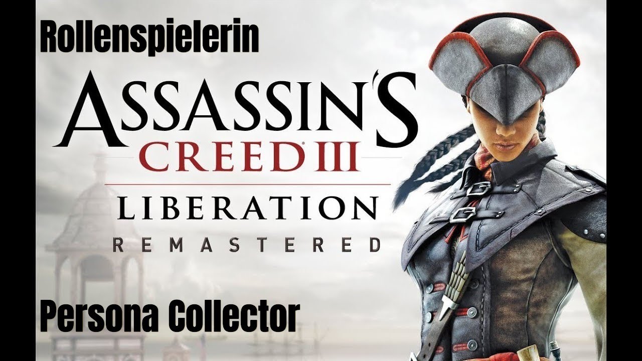 Assassins Creed 3: Liberation Remastered  Erfolg - Rollenspielerin  Achievement - Persona Collector
