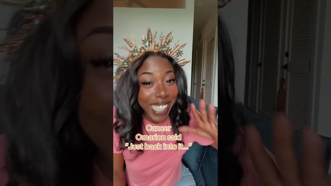 Cancer Tarot - Omarion said “...just back into it…”