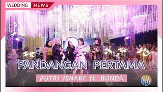 PUTRI ISNARI ft BUNDA - PANDANGAN PERTAMA (LIVE SUNGAI MERIAM SAMARINDA)