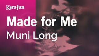 Made for Me - Muni Long | Karaoke Version | KaraFun