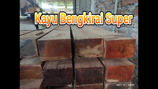 All Size | KAYU BENGKIRAI KALIMANTAN KUALITAS SUPER TERBAIK | 089515429110