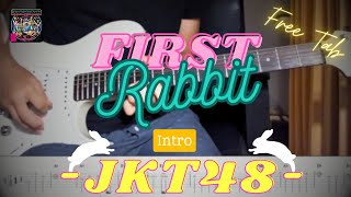 Download Lagu First Rabbit - JKT48 Intro \u0026 Tab MP3