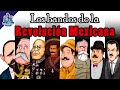 Los bandos de la Revolución mexicana - Bully Magnets - Historia Documental