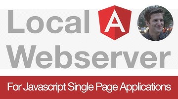 Local Webserver for AngularJS and Javascript Apps