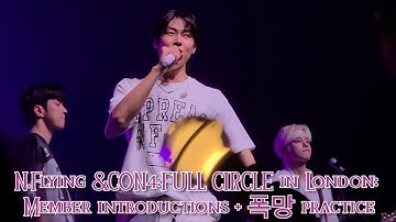 251001 N.Flying [&CON4:FULL CIRCLE] tour in London 2025: 1st Ment Member Introductions + 폭망 practice
