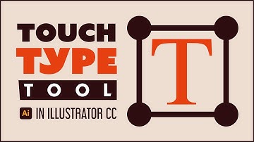 Touch Type in Illustrator CC