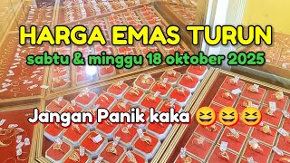 GOLD PRICE SATURDAY OCTOBER 18, 2025 ✓ GOLD JEWELRY PRICE ✓ ANTAM TODAY √ 24 KARA GOLD PRICE