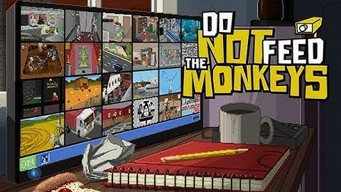 Do Not Feed The Monkeys|НЕ Кормите Обезьян|Прохождение|№1