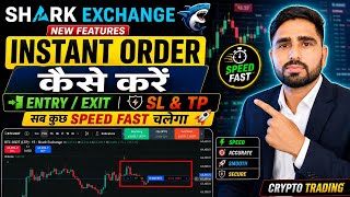 Instant Order on Shark Exchange Crypto Trading | Full Demo: Entry/Exit, SL, and TP | New Update screenshot 3
