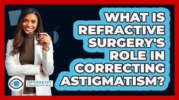 What Is Refractive Surgery