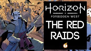 Lore of Horizon Forbidden West: The Red Raids